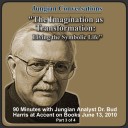 “The Imagination As Transformation: Living the Symbolic Life”